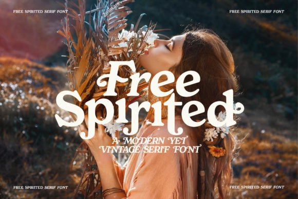 Free Spirited: A Modern Serif Font That Elevates Timeless Branding