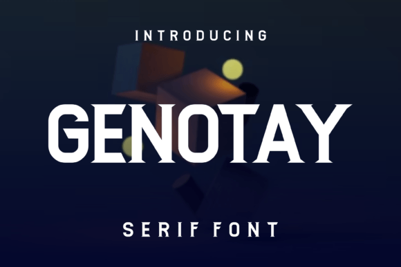 Genotay: A Stylish Serif Font for Campaign Design and Digital Branding